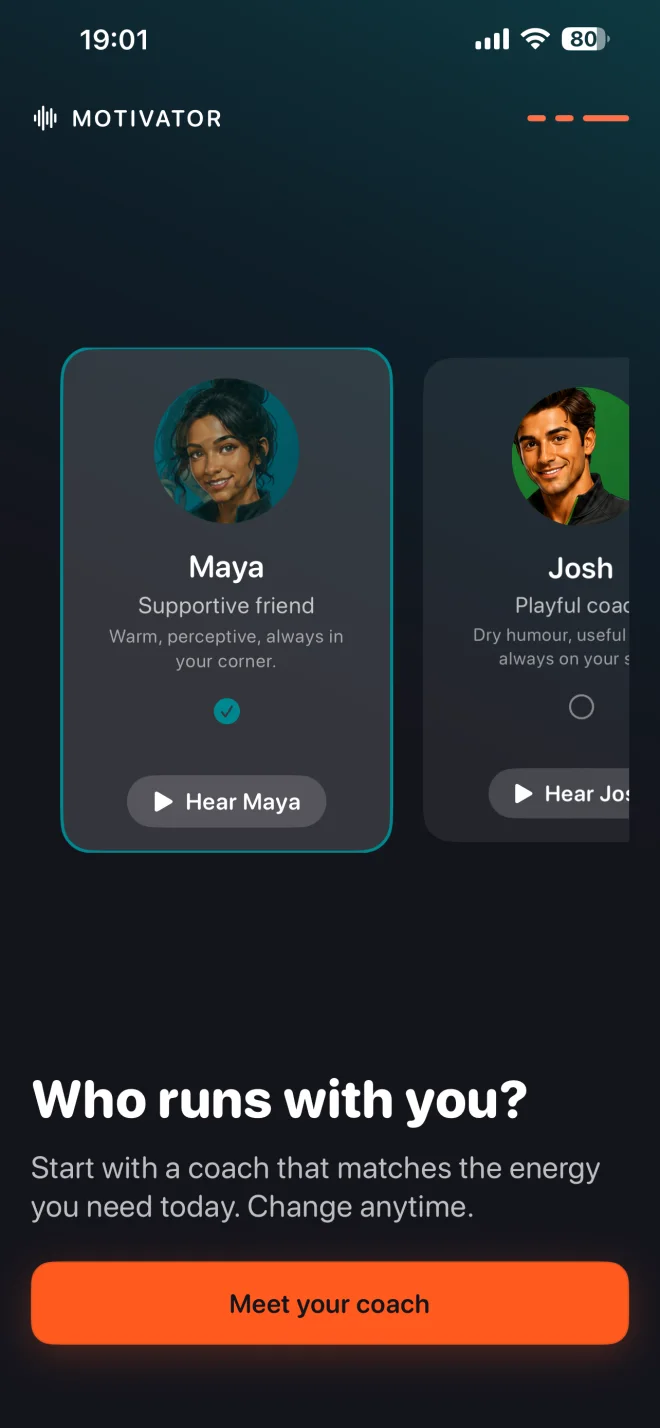 Motivator coach selection with Maya and Josh